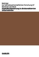 Kapitalbudgetierung in Divisionalisierten Unternehmen 3409137017 Book Cover