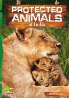 Protected Animals of India 8179933148 Book Cover