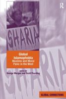 Global Islamophobia: Muslims and Moral Panic in the West 1409431193 Book Cover