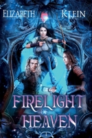 Firelight of Heaven B0851M8V7W Book Cover