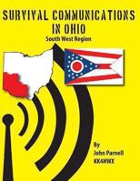 Survival Communications in Ohio: South West Region 1479244392 Book Cover