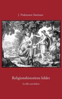 Religionshistoriens kilder: En lille metodelære 8776911179 Book Cover