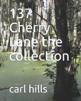 137 Cherry Lane the collection B08NWWKDCP Book Cover