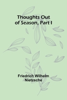 Thoughts out of Season, Part I 9357947140 Book Cover