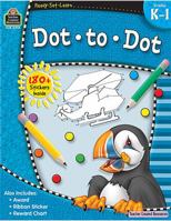 Ready-Set-Learn: Dot to Dot Grd K-1 1420659146 Book Cover