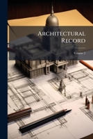 Architectural Record, Volume 2 117920672X Book Cover