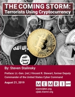 The Coming Storm: Terrorists Using Cryptocurrency 0967848083 Book Cover