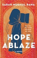 Hope Ablaze 1250899311 Book Cover