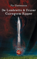 De Lambretto & Fraser - Cairngorm Ripper B099C12JQL Book Cover