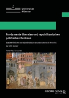 Fundamente Liberalen Und Republikanischen Politischen Denkens: Subjektivistische Und Objektivistische Grundannahmen in Theorien Der Civil Society ... Sozialwissenschaften, 34) 348716681X Book Cover