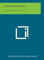 Contemporary Japan: The Individual and the Group 1258656035 Book Cover