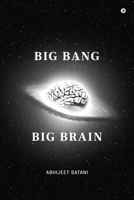 Big bang Big brain B0FG9WKM9Z Book Cover