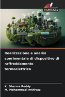 Realizzazione e analisi sperimentale di dispositivo di raffreddamento termoelettrico (Italian Edition) 6207770668 Book Cover