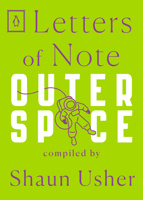 Letters of Note: Outer Space 0143134698 Book Cover