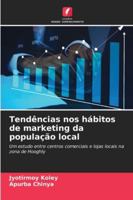 Tendências nos hábitos de marketing da população local: Um estudo entre centros comerciais e lojas locais na zona de Hooghly (Portuguese Edition) 6208807840 Book Cover