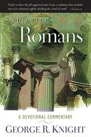 Exploring Romans: A Devotional Commentary 0828025037 Book Cover