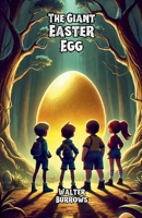 The Giant Easter Egg B0F22XGWXJ Book Cover