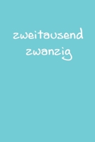 zweitausend zwanzig: Arbeitsplaner 2020 A5 Blau 1679067923 Book Cover