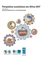 Perspetivas económicas em África 2017 Empreendedorismo e industrialização 9264278699 Book Cover