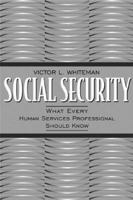Social Security: What Every Human Services Professional Should Know 0205307906 Book Cover