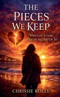 The Pieces We Keep B0FX48QWH3 Book Cover