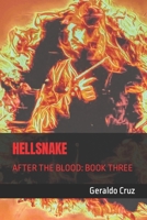 Hellsnake: (After the Blood: Book Three) 1090994516 Book Cover