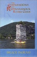 The Shenandoah and Rappahannock Rivers Guide 1893272060 Book Cover