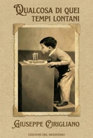 Qualcosa di quei tempi lontani (Italian Edition) B0GFYLKCZ2 Book Cover