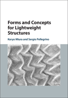 Forms and Concepts for Lightweight Structures 052143274X Book Cover