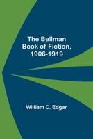 The Bellman Book of Fiction 1906-1919 9354755208 Book Cover