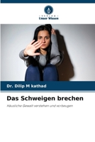 Das Schweigen brechen (German Edition) 6209869572 Book Cover