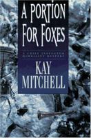 A Portion for Foxes (A Chief Inspector Morrissey Mystery) 0373262353 Book Cover