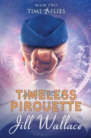 Timeless Pirouette B0H1KYPP9K Book Cover