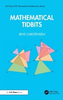 Mathematical Tidbits (AK Peters/CRC Recreational Mathematics Series) 1041299516 Book Cover