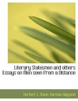 Literary statesmen, and others (Essay index reprint series) 143707944X Book Cover