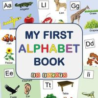 My First Alphabet Book 1530585813 Book Cover