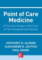 Point of Care Medicine 0071762981 Book Cover