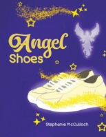 Angel Shoes 1398469076 Book Cover