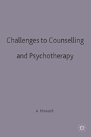 Challenges to Counselling and Psychotherapy 0333642872 Book Cover