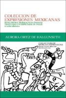 Coleccion de Expresiones Mexicanas: Collection of Mexican Expressions 1425105629 Book Cover