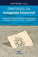 Diretrizes da Autogestão Existencial 8584770984 Book Cover