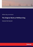 The Original Works of William King, LL. D 1164181181 Book Cover