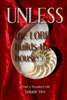 Unless the Lord builds the house Volume 2 144610012X Book Cover