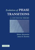 Evolution of Phase Transitions: A Continuum Theory 0521380510 Book Cover