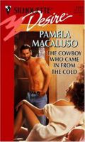 The Cowboy Who Came In From The Cold (Desire , No 1152) 037376152X Book Cover