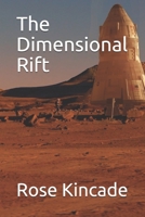 The Dimensional Rift 057878792X Book Cover