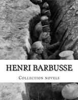 Henri Barbusse, Collection novels 150039338X Book Cover
