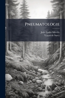Pneumatologie (French Edition) 1024767876 Book Cover
