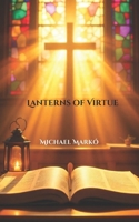 Lanterns of Virtue: Catholic Stories of Faith B0FJYBGVYD Book Cover