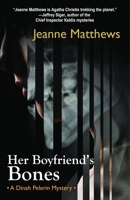 Her Boyfriend's Bones (Dinah Pelerin Mysteries 1464201390 Book Cover